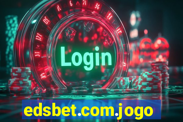 edsbet.com.jogos.app