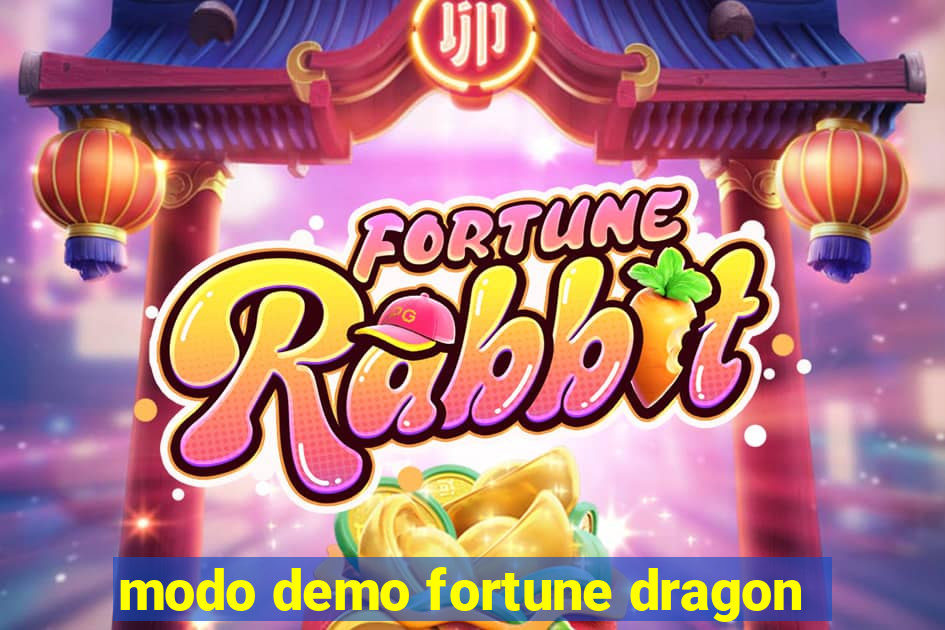 modo demo fortune dragon