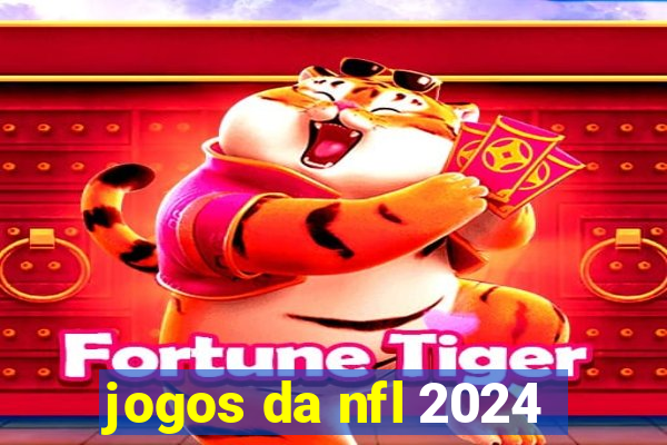 jogos da nfl 2024