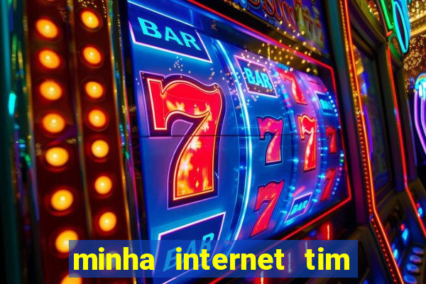 minha internet tim beta acabou como contratar mais