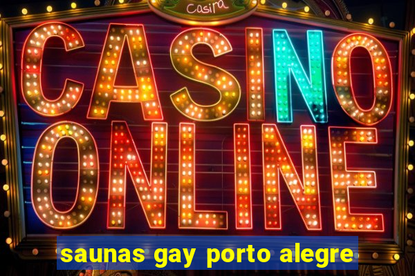 saunas gay porto alegre