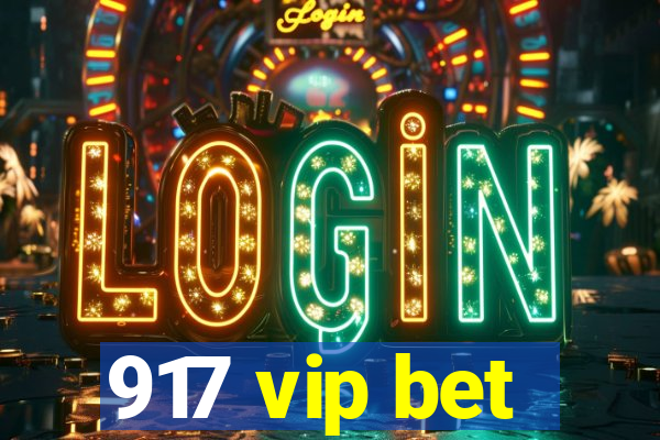 917 vip bet