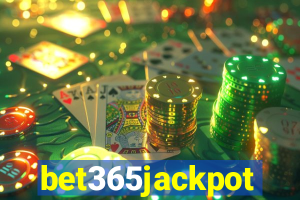 bet365jackpot