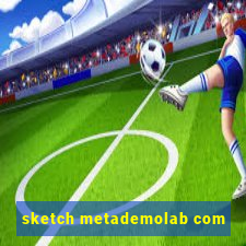 sketch metademolab com