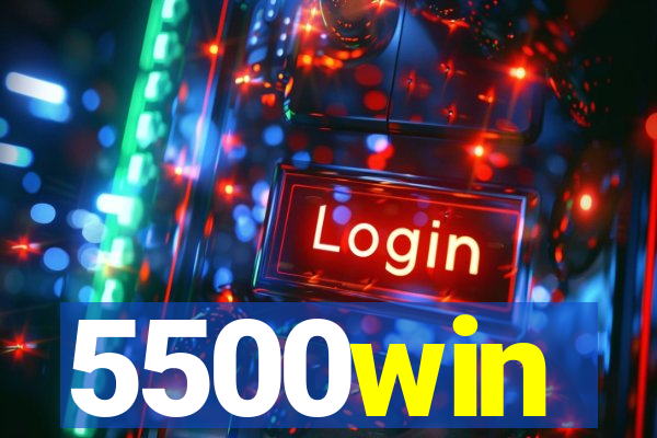 5500win