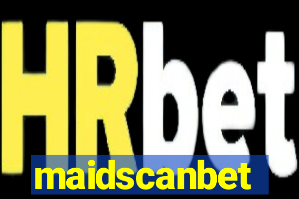 maidscanbet