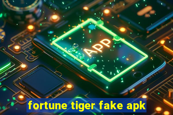 fortune tiger fake apk