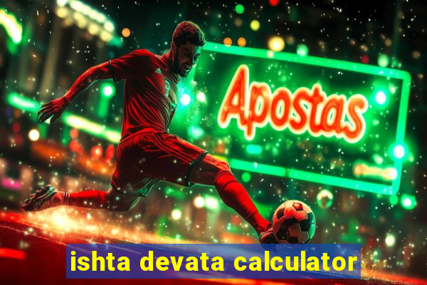 ishta devata calculator