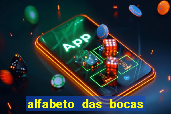 alfabeto das bocas para imprimir pdf