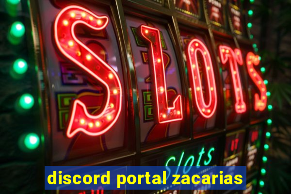 discord portal zacarias