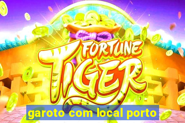 garoto com local porto