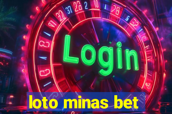 loto minas bet