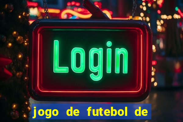 jogo de futebol de montar seu time