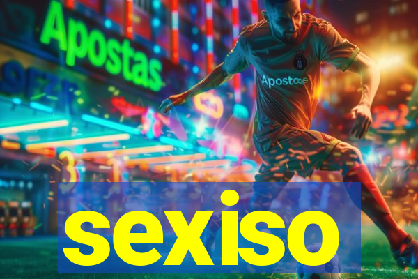 sexiso