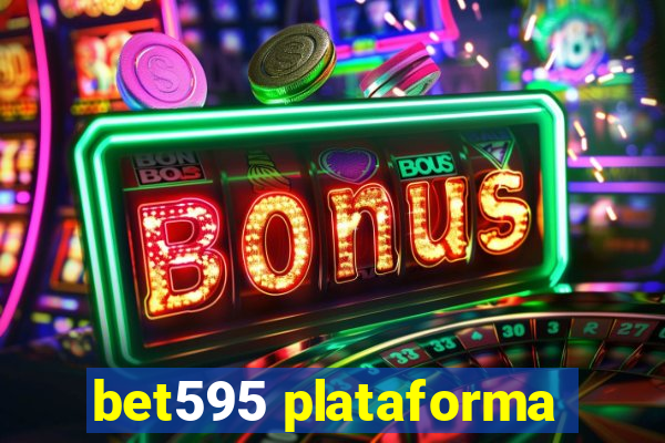 bet595 plataforma