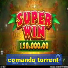 comando torrent