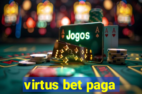 virtus bet paga