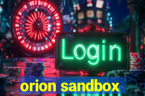 orion sandbox