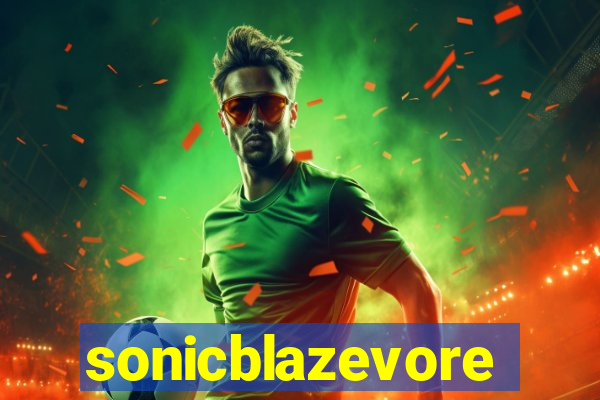 sonicblazevore