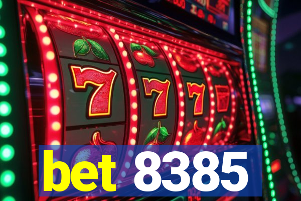 bet 8385