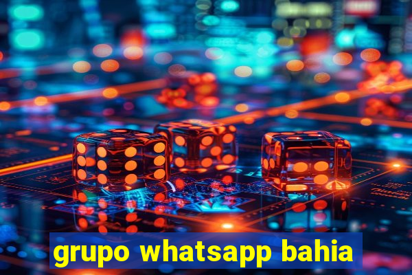 grupo whatsapp bahia