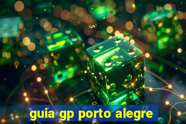 guia gp porto alegre