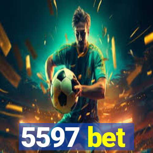 5597 bet