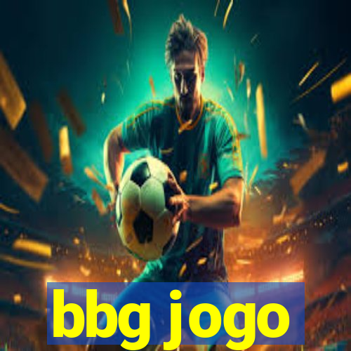 bbg jogo