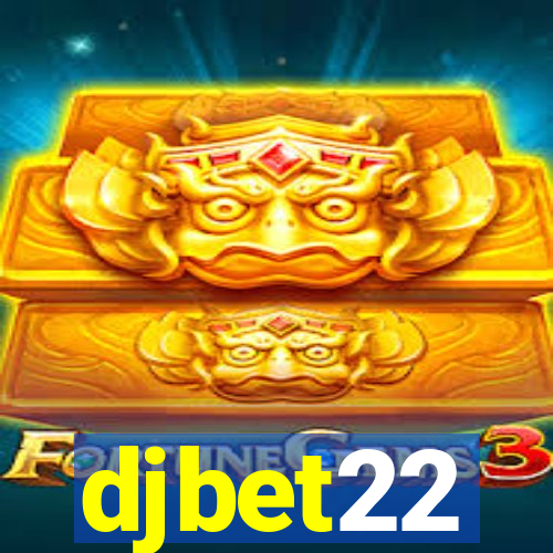 djbet22