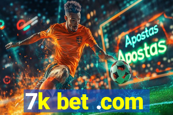 7k bet .com