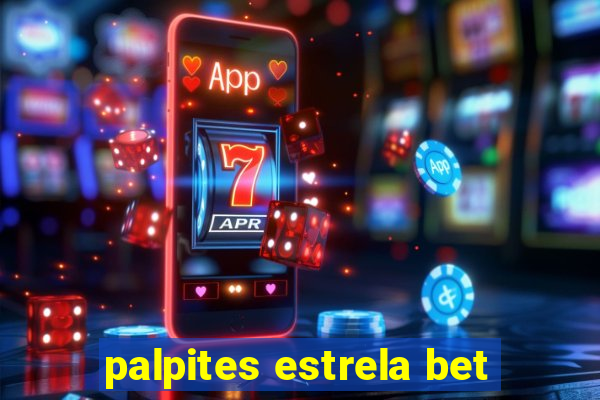 palpites estrela bet