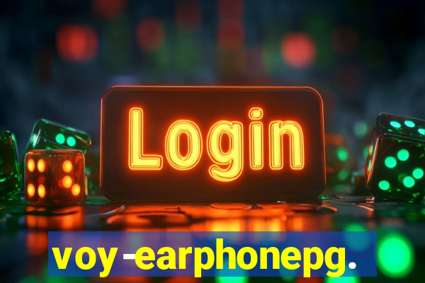 voy-earphonepg.com