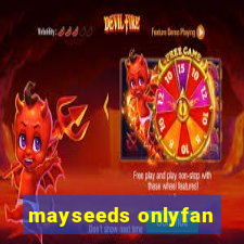 mayseeds onlyfan