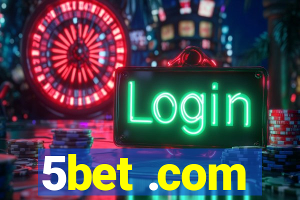 5bet .com