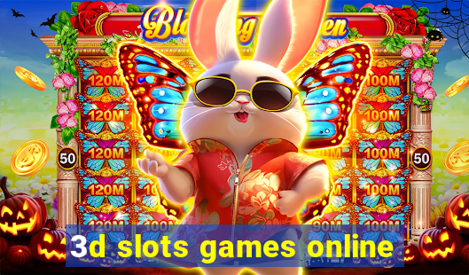 3d slots games online