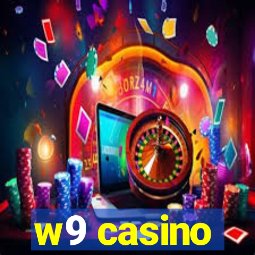 w9 casino