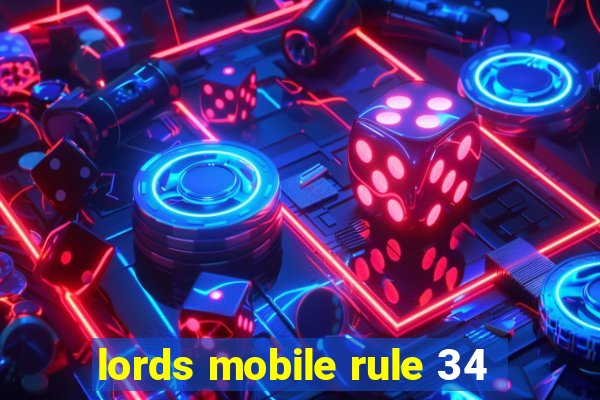 lords mobile rule 34