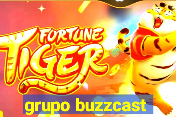 grupo buzzcast