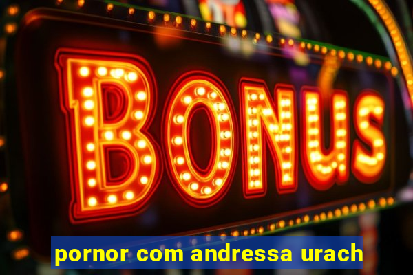 pornor com andressa urach