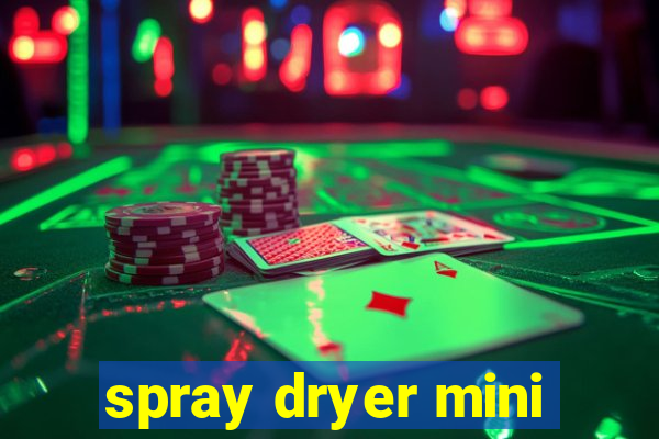 spray dryer mini