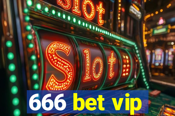 666 bet vip