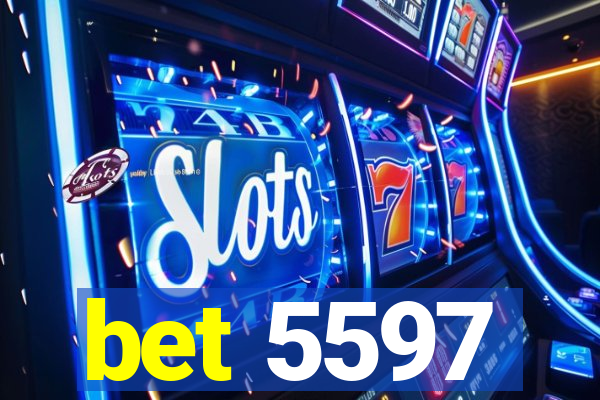 bet 5597