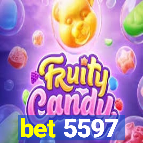 bet 5597