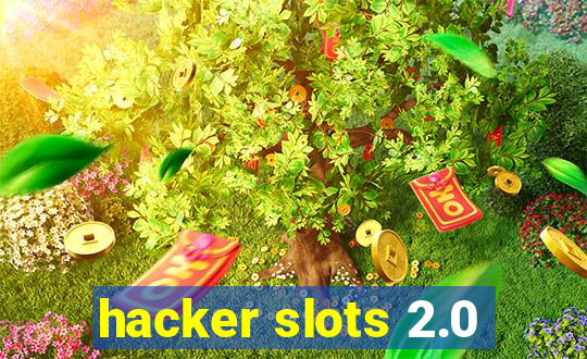 hacker slots 2.0