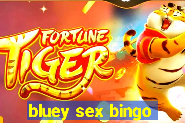 bluey sex bingo