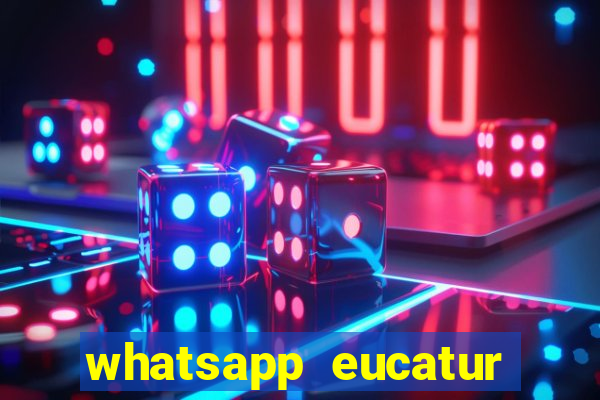 whatsapp eucatur porto velho