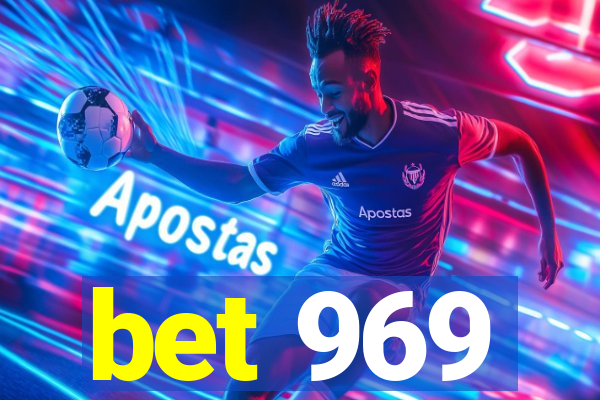 bet 969