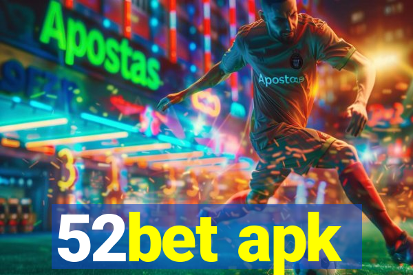 52bet apk