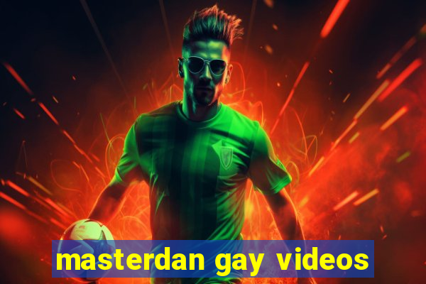 masterdan gay videos