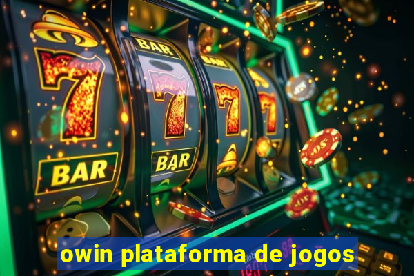 owin plataforma de jogos